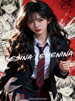 cover image of Asesina Femenina
